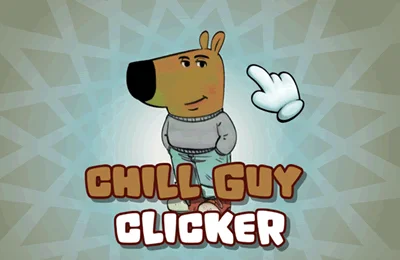 Chill Guy Clicker