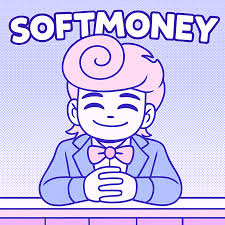 SOFTMONEY